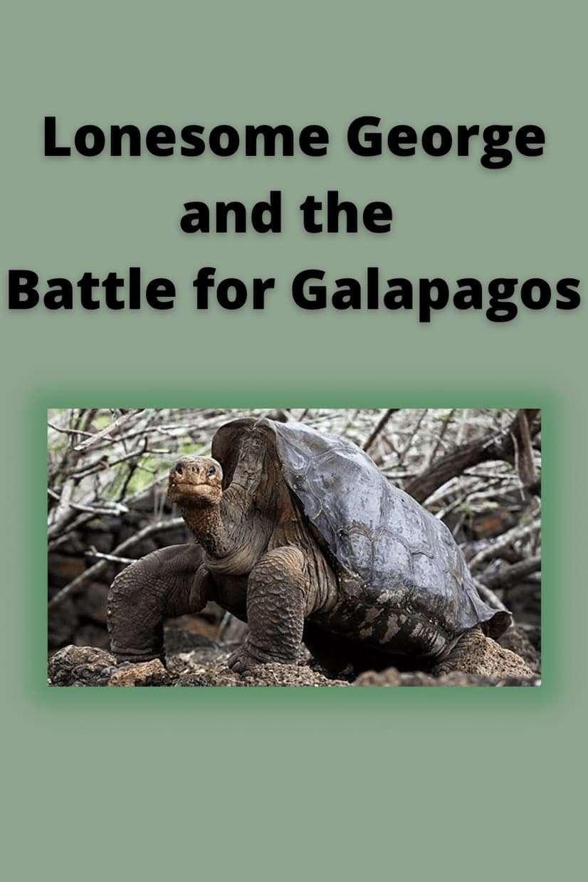 Lonesome George and the Battle for Galapagos