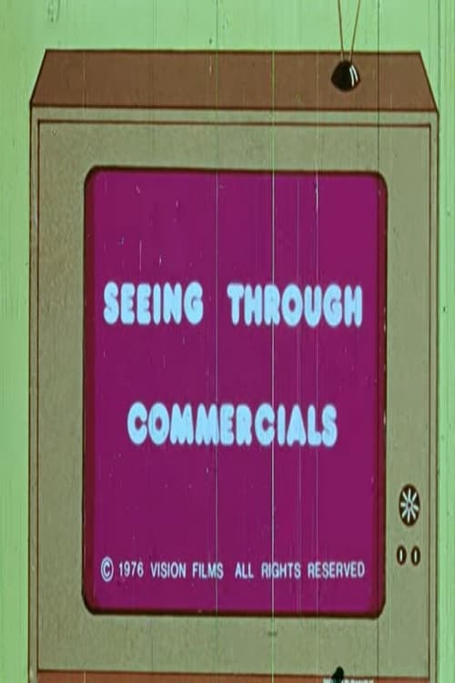 Seeing Through Commercials