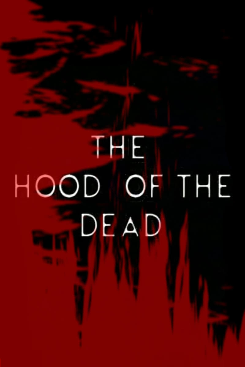The Hood of the Dead