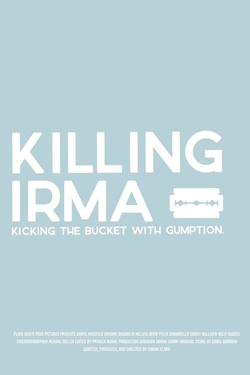 Killing Irma