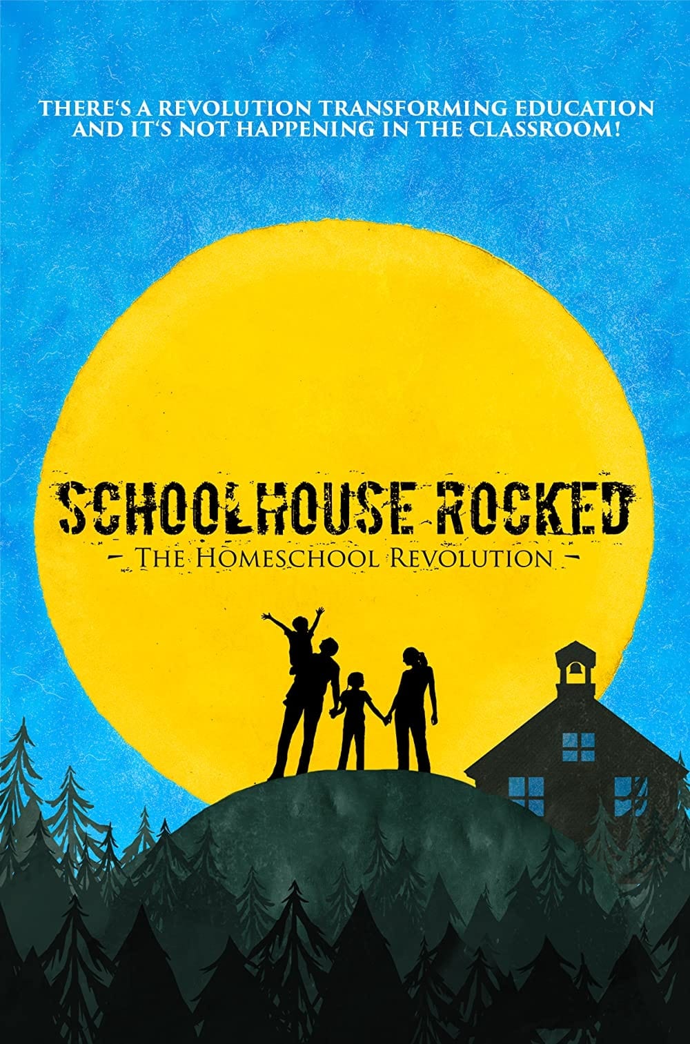 Schoolhouse Rocked: The Homeschool Revolution