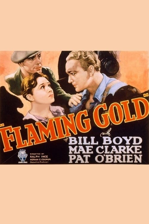 Flaming Gold (1932)