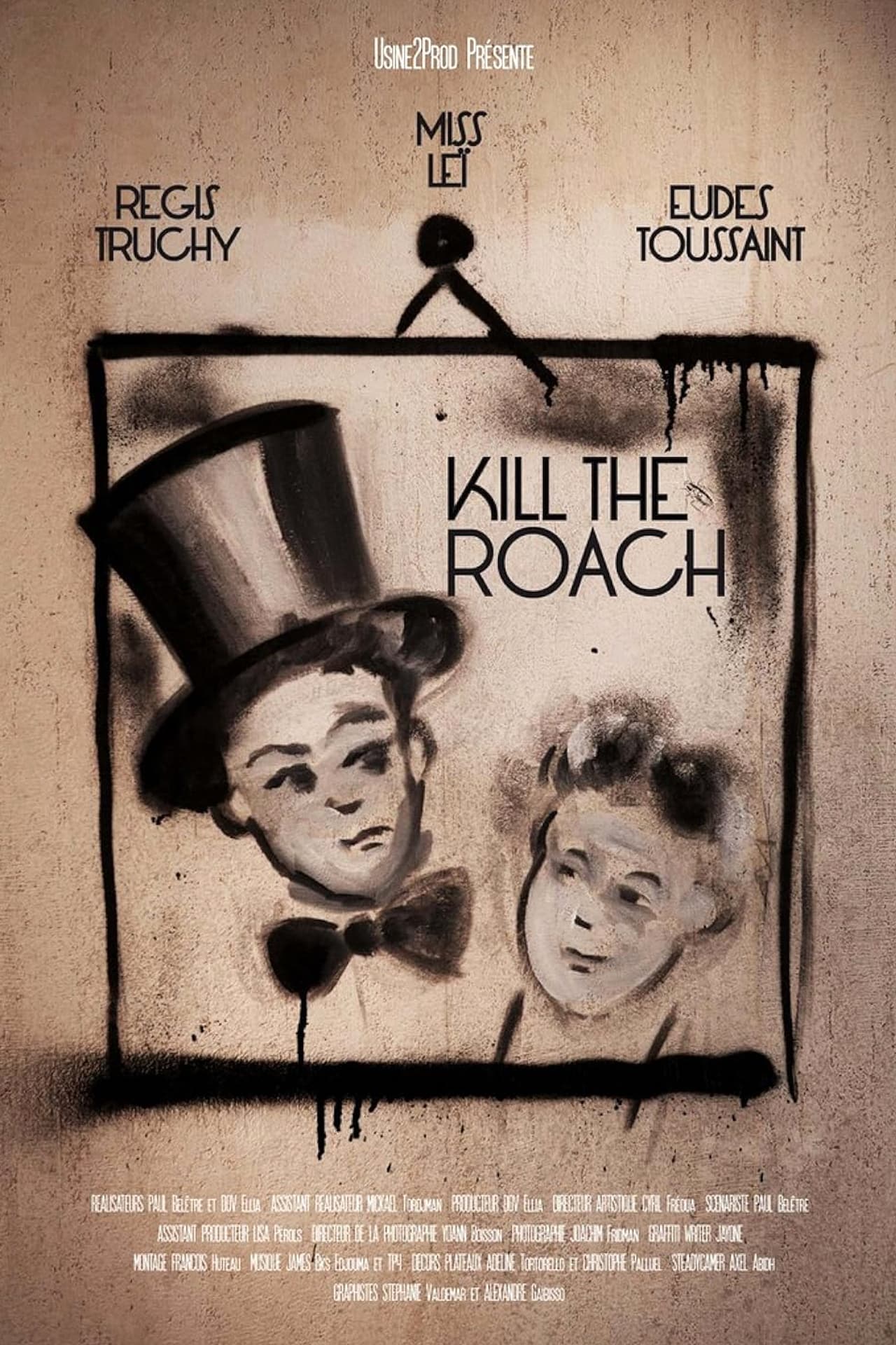 Kill the Roach - L'art du geste