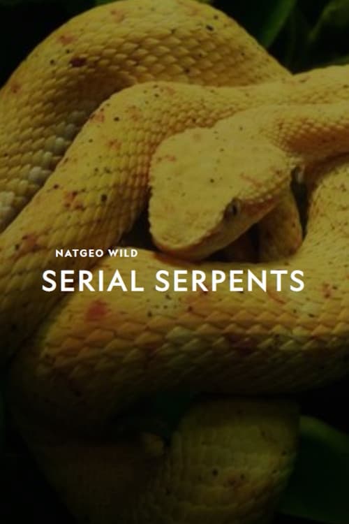 Serial serpents