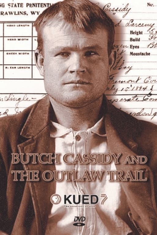 Butch Cassidy and the Outlaw Trail