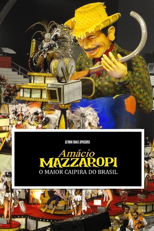 Amácio Mazzaropi - O maior caipira do Brasil