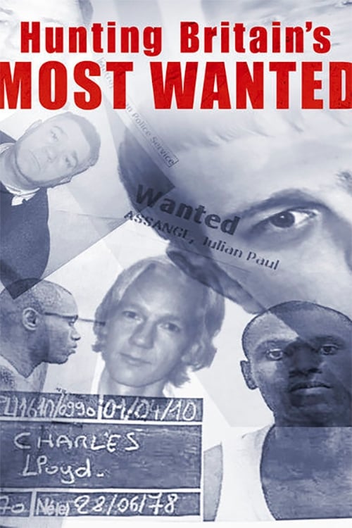 Hunting Britain's Most Wanted