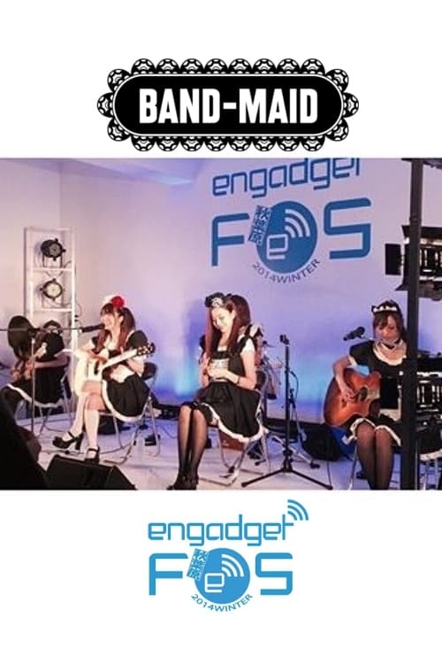 BAND-MAID - Engadget 2014 Winter Festival