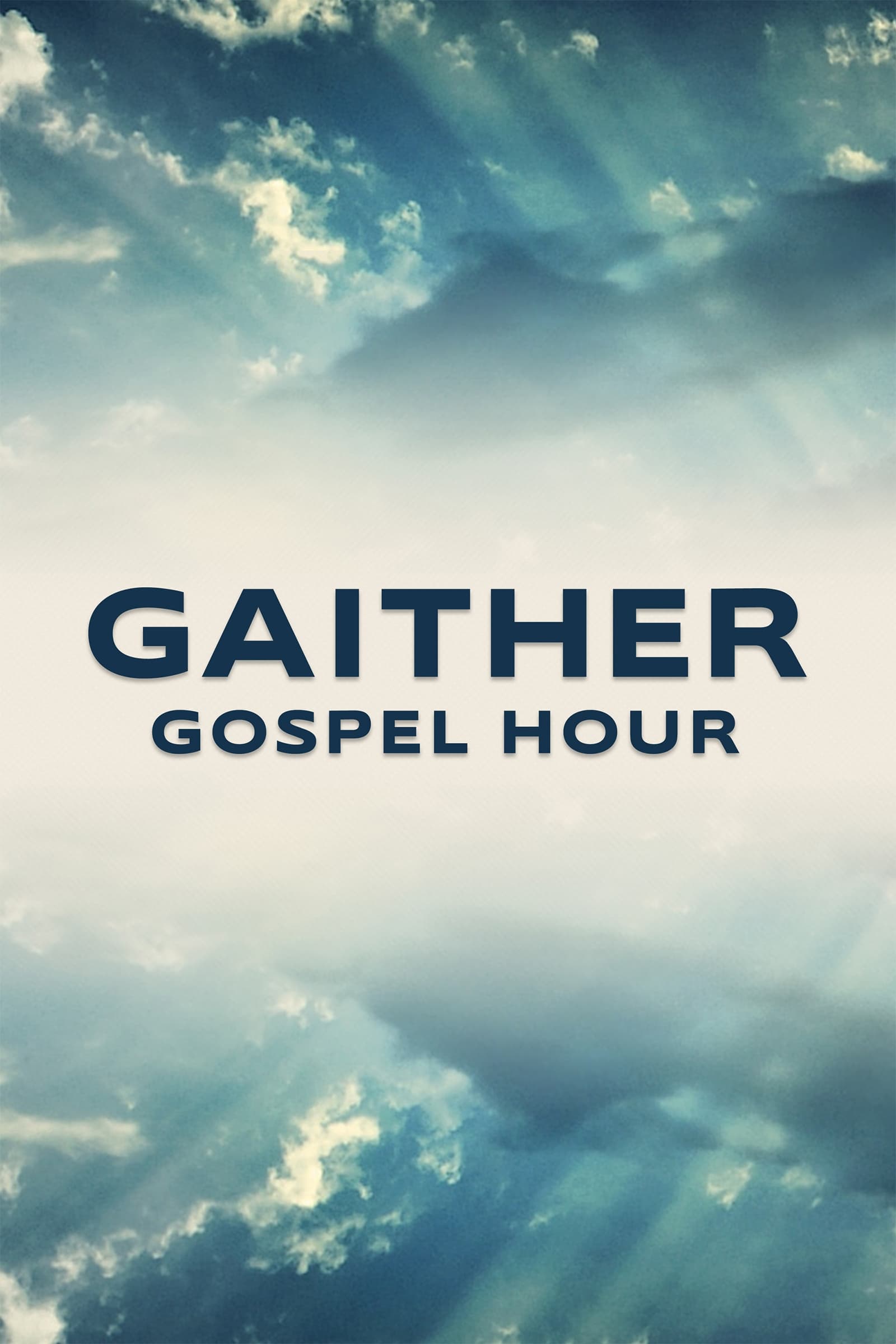 Gaither Gospel Hour