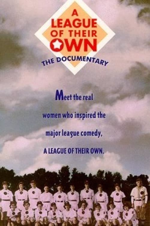 A League of Their Own: The Documentary