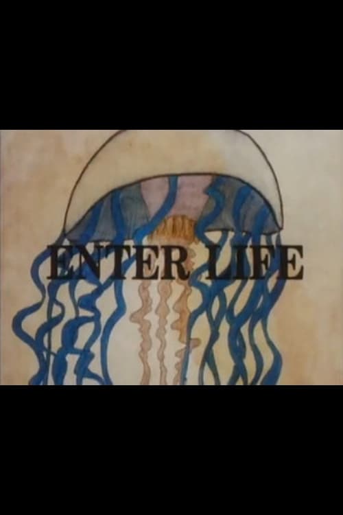 Enter Life