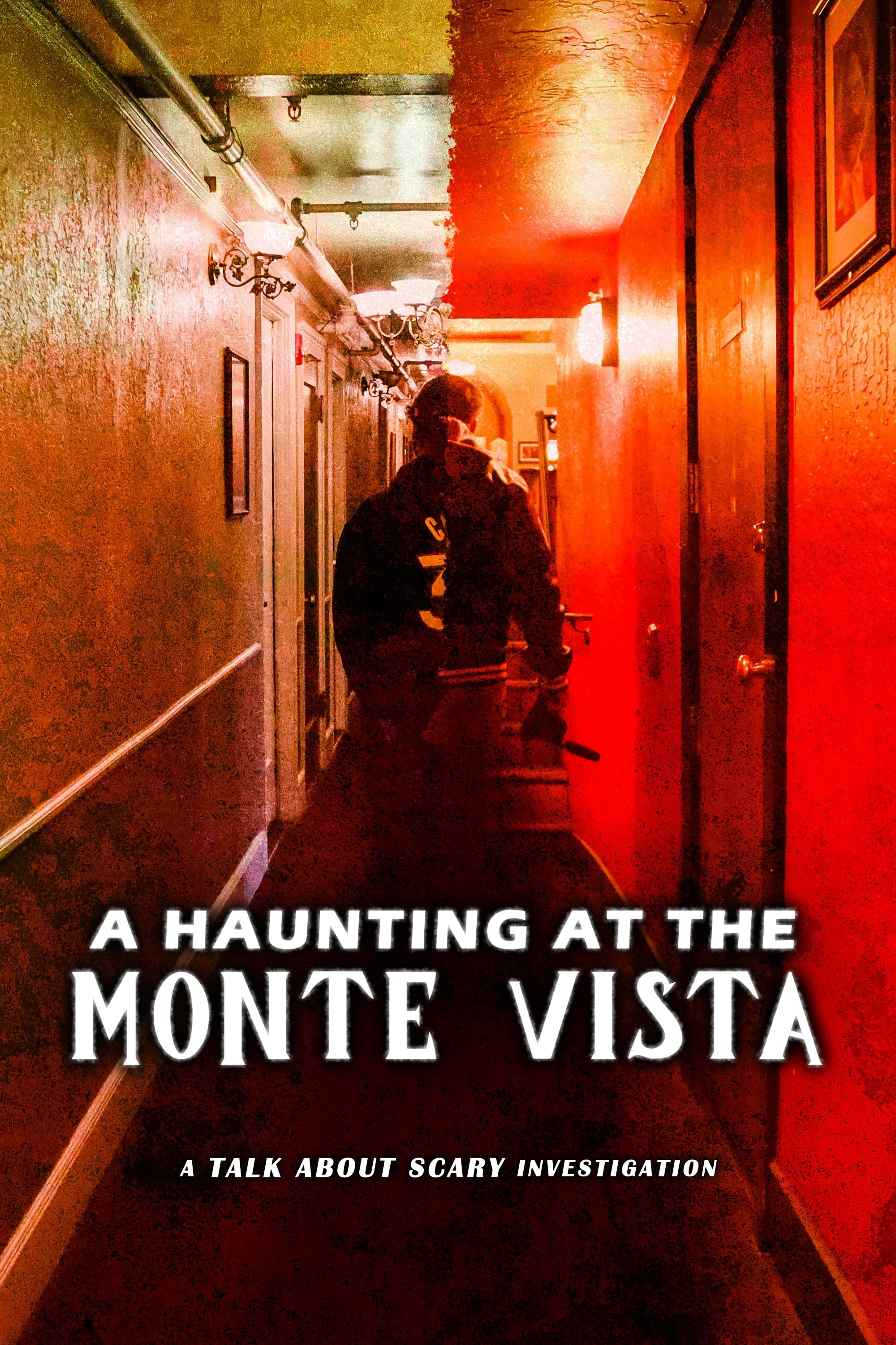 A Haunting At The Monte Vista