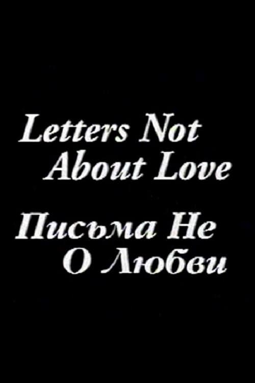 Letters Not About Love