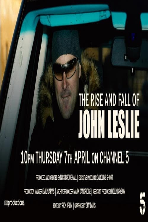 The Rise and Fall of John Leslie