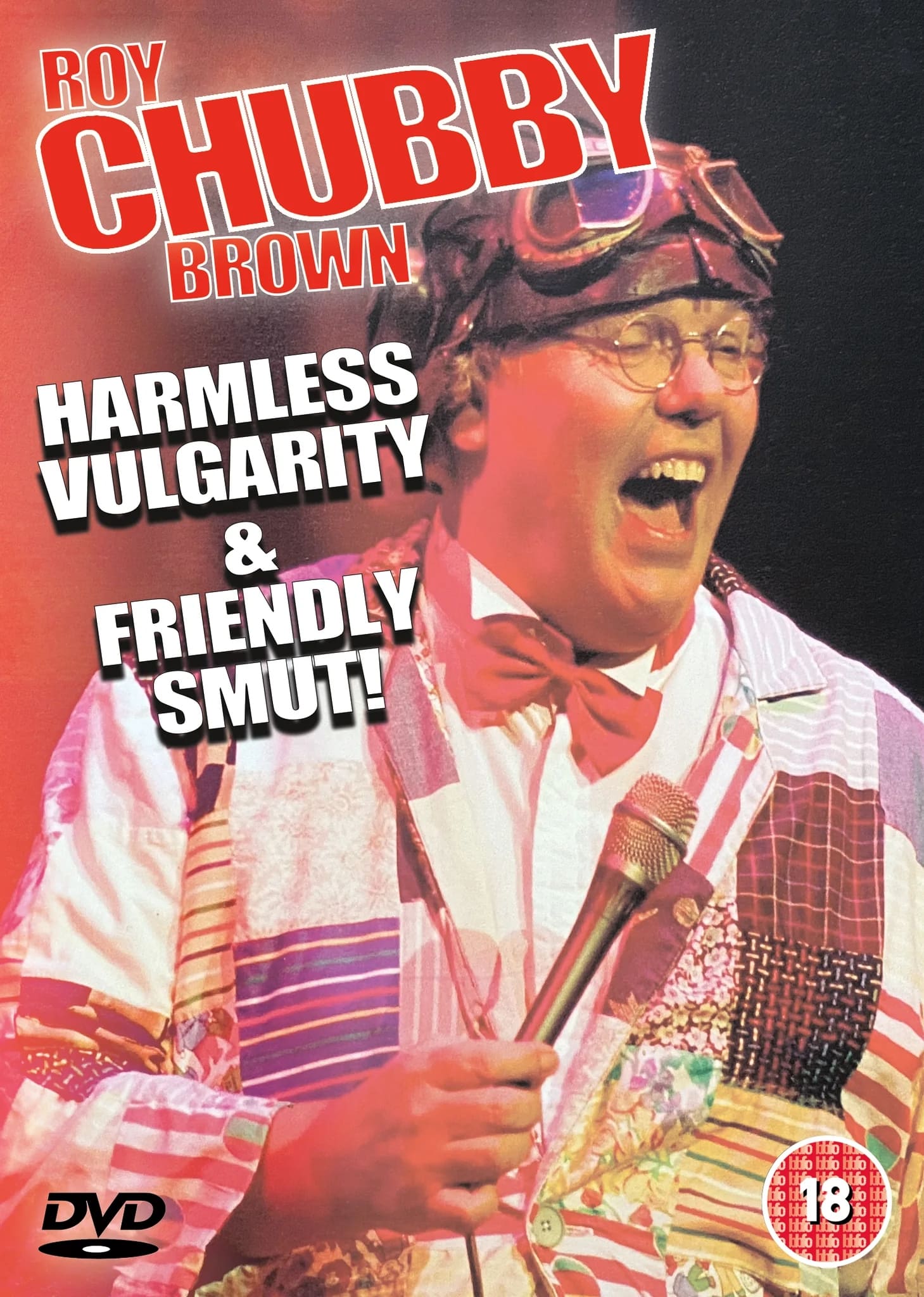 Roy Chubby Brown - Harmless Vulgarity & Friendly Smut