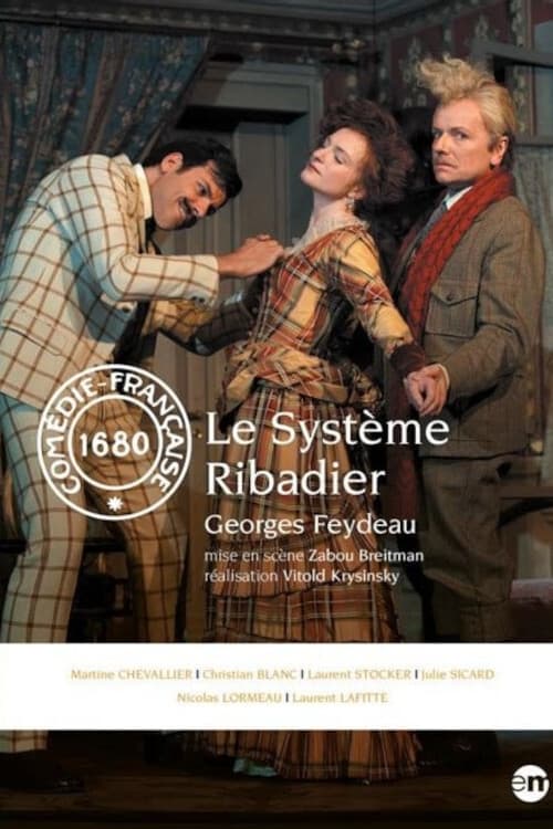 Le Système Ribadier (2013)