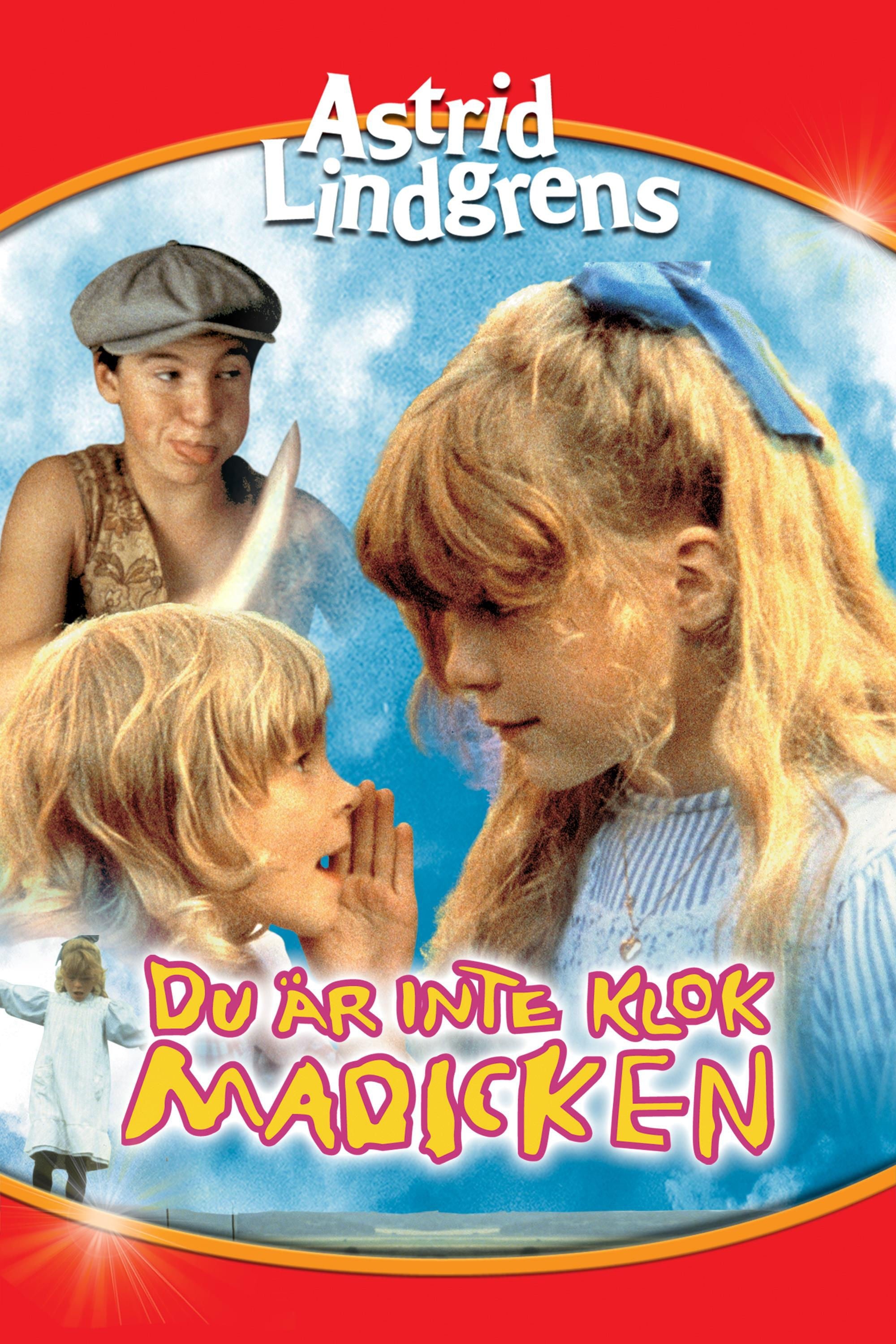 You're Out of Your Mind, Madicken (1979)