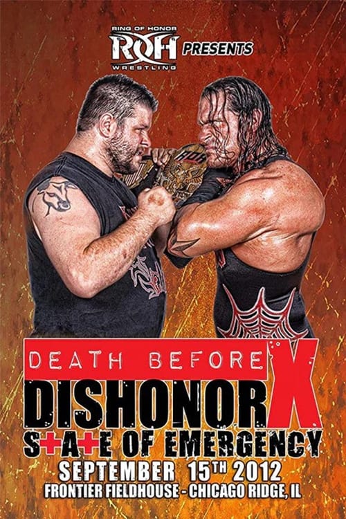 ROH: Death Before Dishonor X - State of Emergency