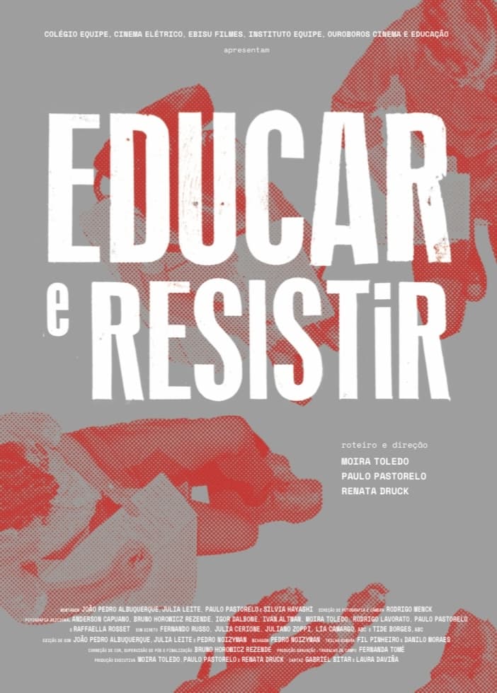 Educar e Resistir (Educate and Resist)