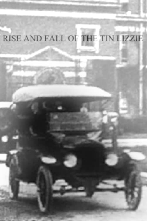 Rise and Fall of the Tin Lizzie