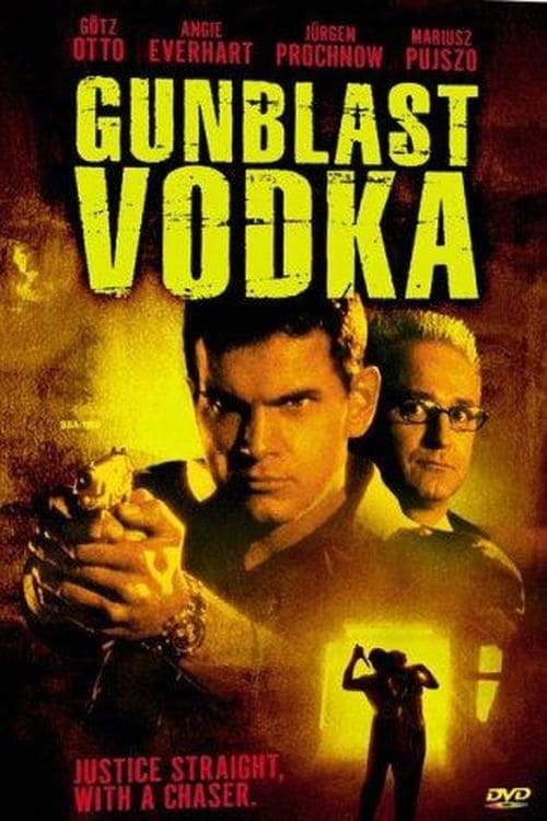 Gunblast Vodka (2001)