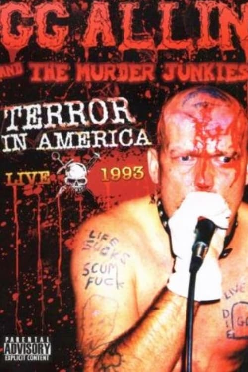 GG Allin & The Murder Junkies: Terror In America Live 1993