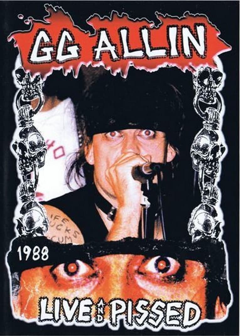 GG Allin: Live and Pissed