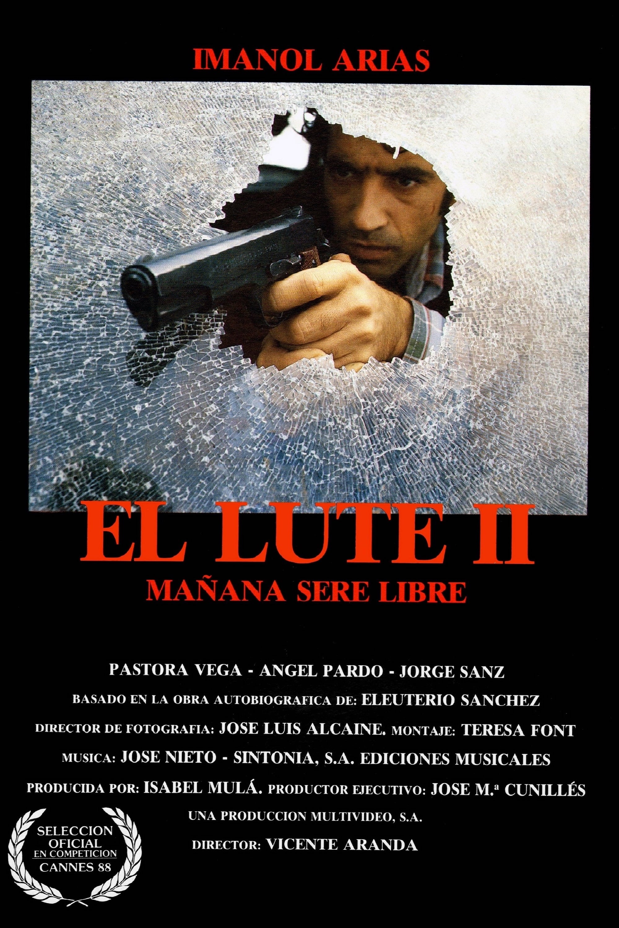 El Lute Ii Tomorrow I Ll Be Free 1988 Movie Where To Watch Streaming Online