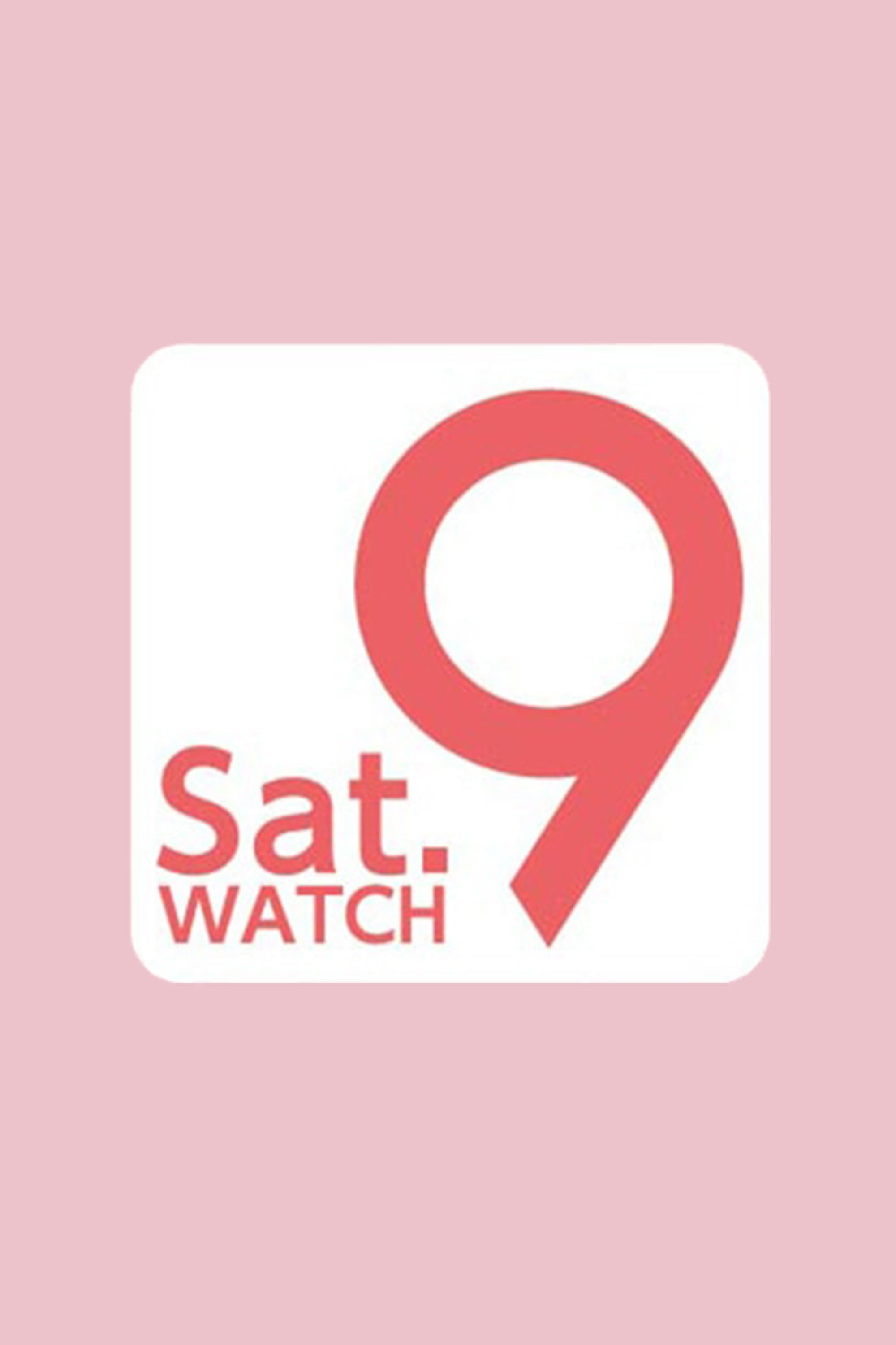 Saturday Watch 9