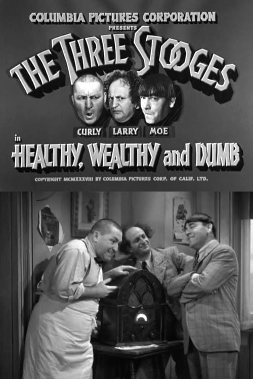 Healthy, Wealthy and Dumb (1938)