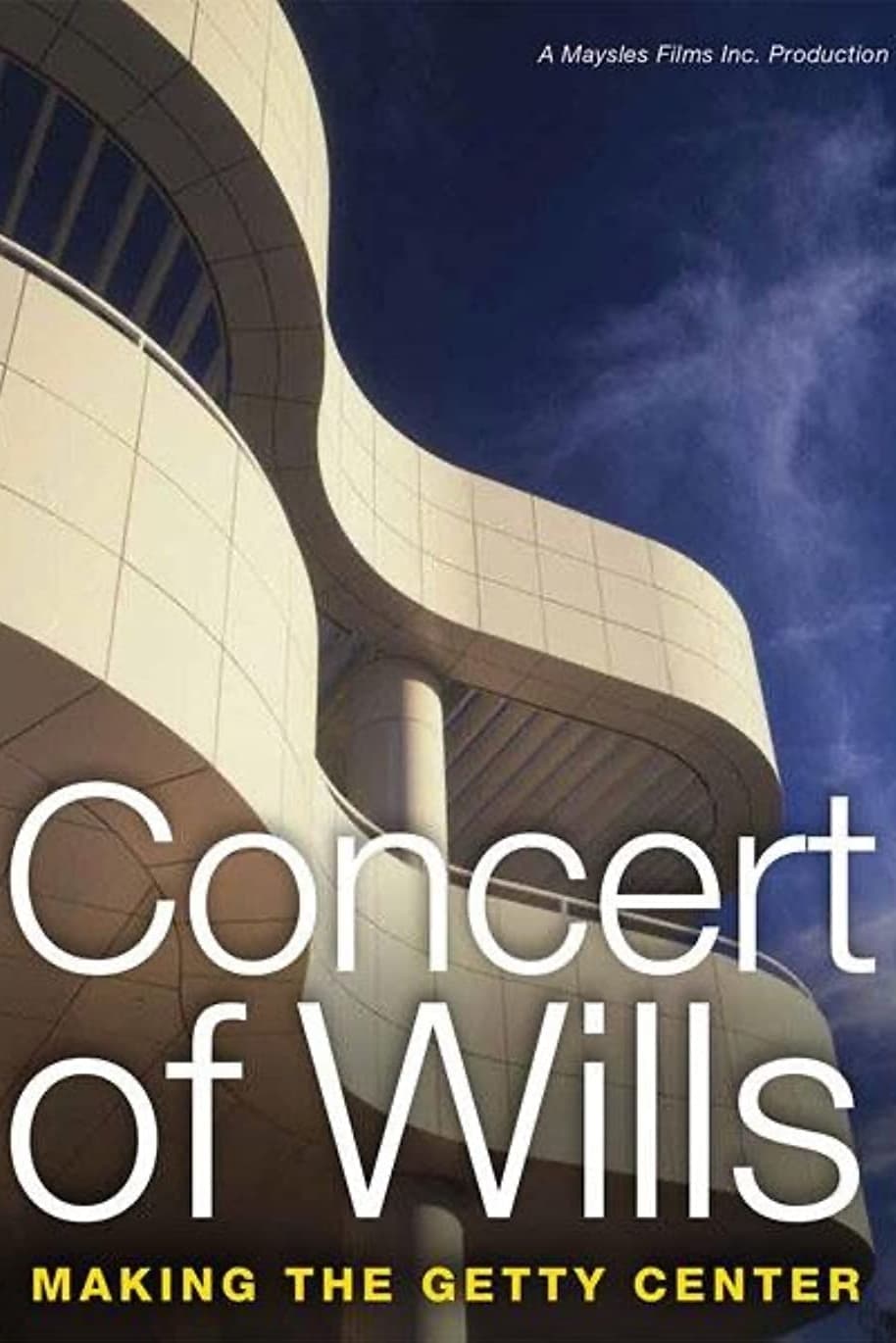 Concert of Wills: Making the Getty Center