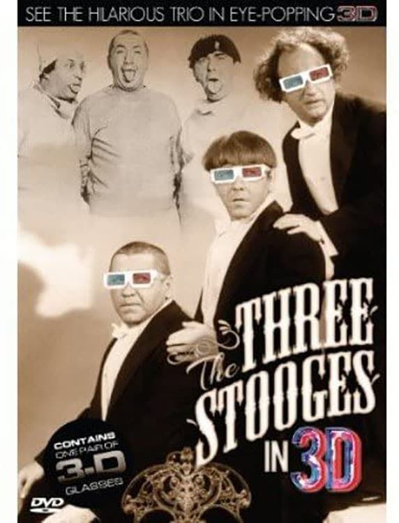 The Three Stooges in 3D