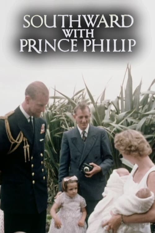 Southward with Prince Philip
