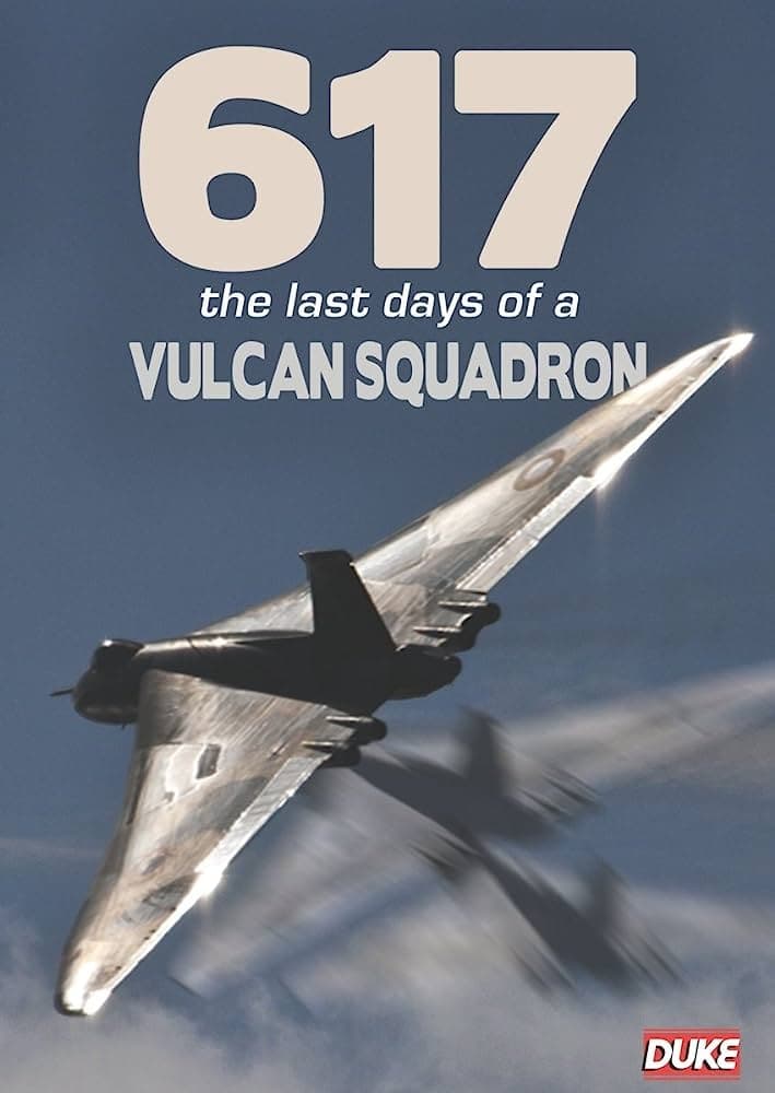 617: The Last Days of a Vulcan Squadron