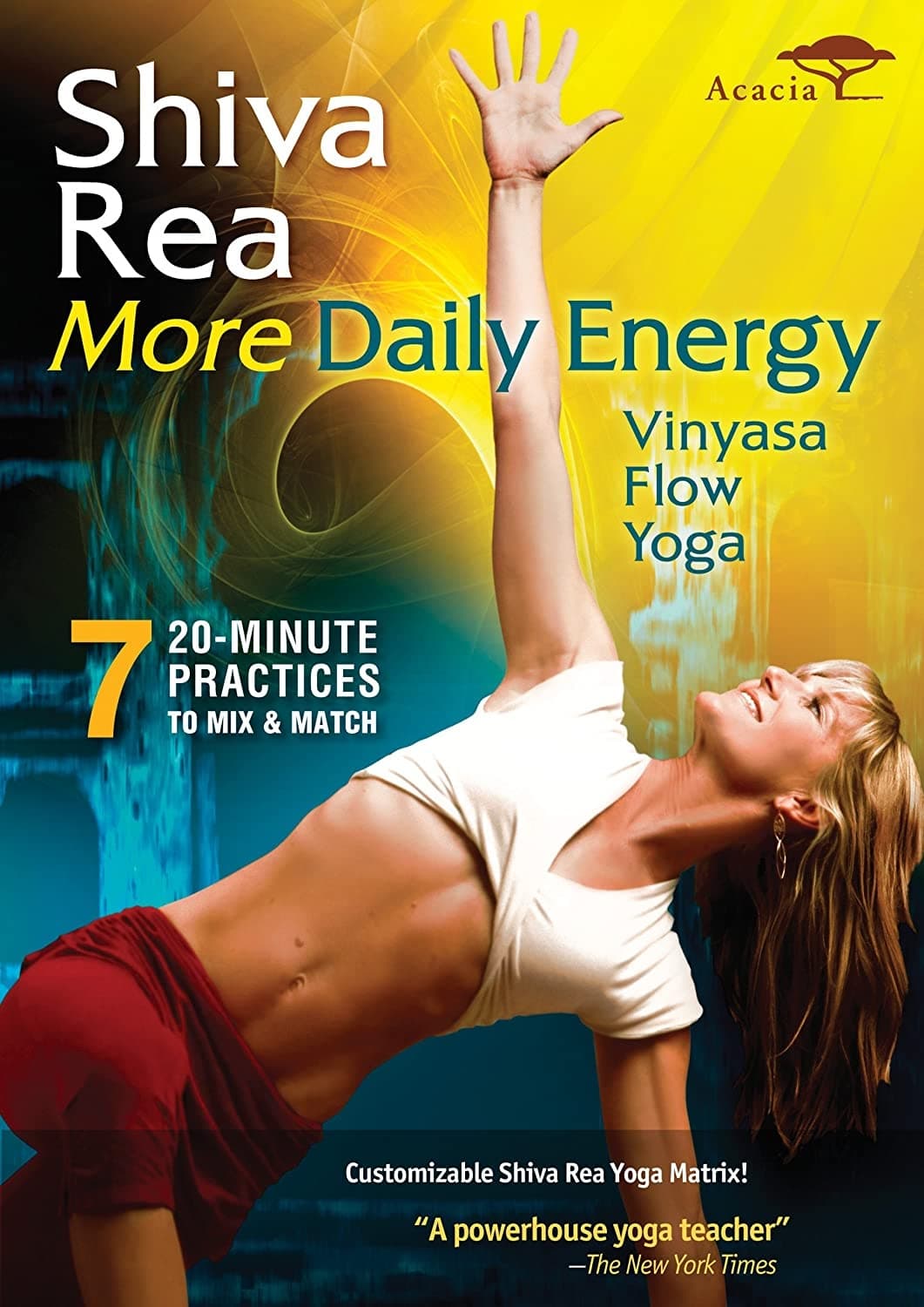 Shiva Rea: More Daily Energy - Vinyasa Flow Yoga