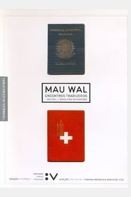 MAU WAL - Translated Encounters