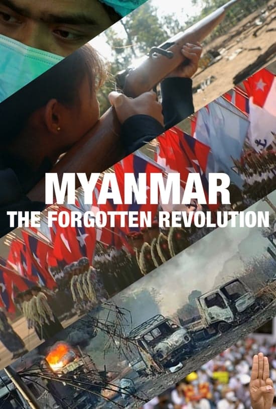 Myanmar: The Forgotten Revolution