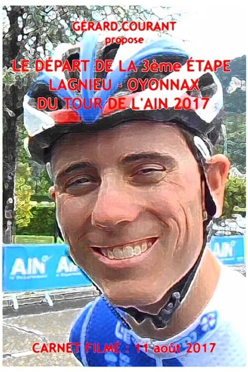 Le Départ de la 3ème étape Lagnieu-Oyonnax du Tour de l'Ain 2017