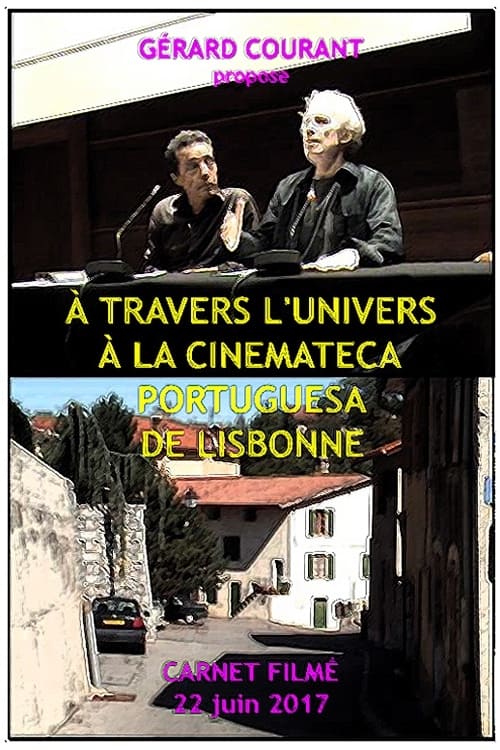 À travers l'univers à la Cinemateca Portuguesa de Lisbonne