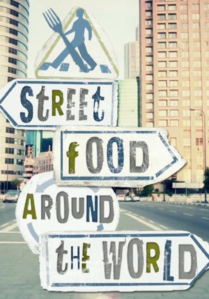 Street Food Around The World