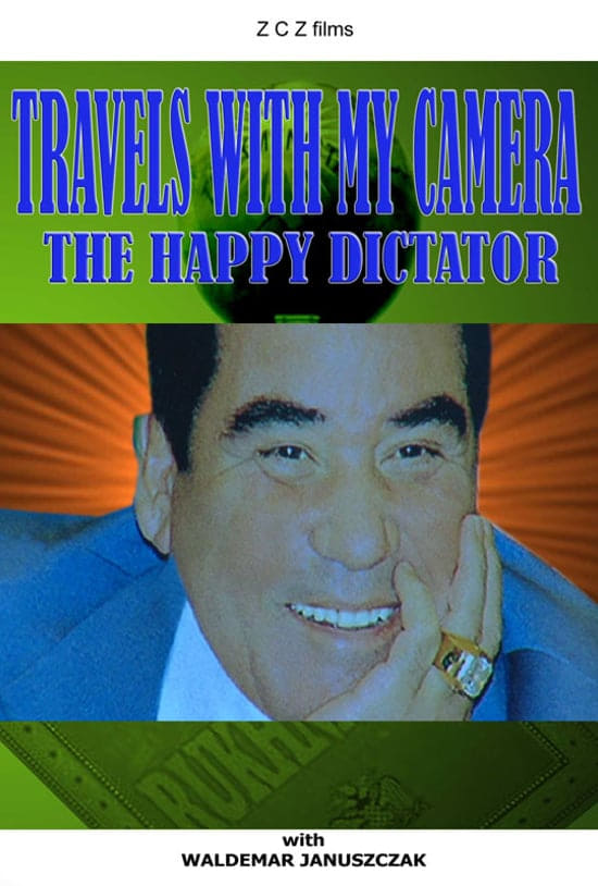 Travels with My Camera: The Happy Dictator