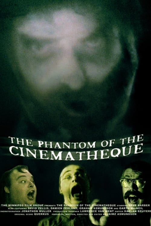 The Phantom of the Cinematheque