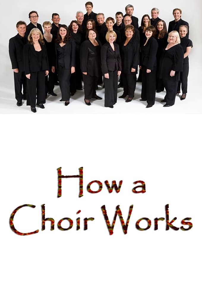 How a Choir Works