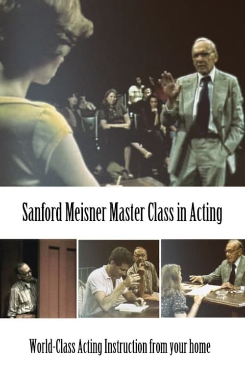 Sanford Meisner Master Class