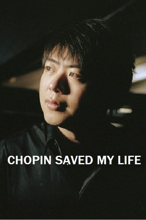 Chopin Saved My Life