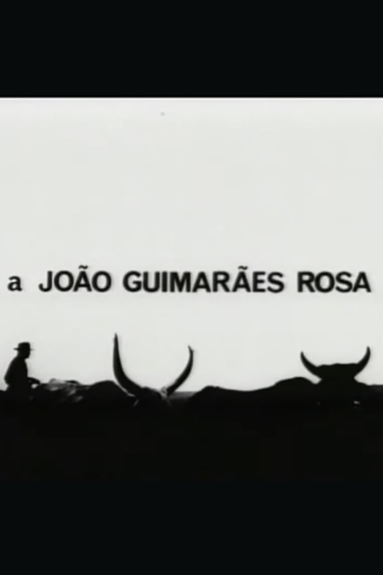 A João Guimarães Rosa