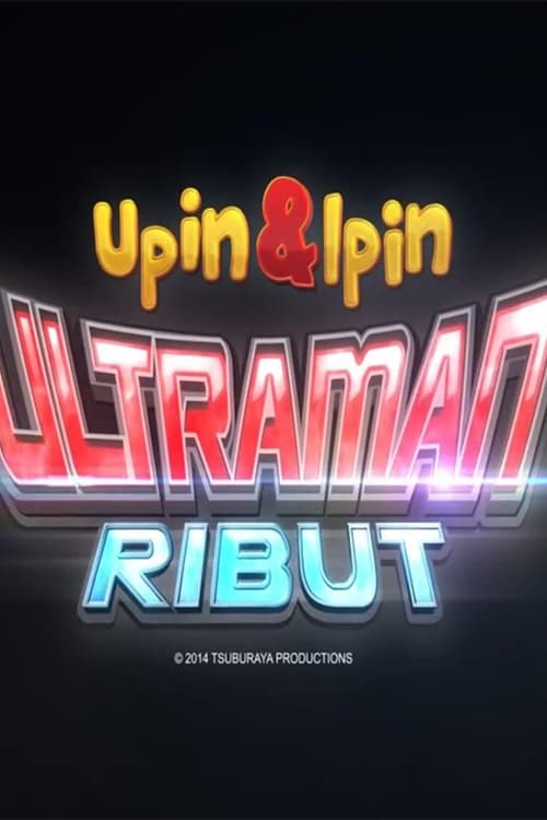 Upin Ipin dan Ultraman Ribut