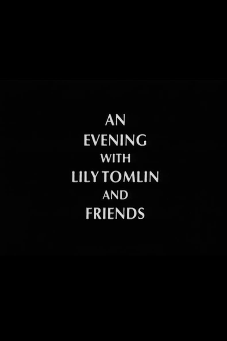An Evening with Lily Tomlin and Friends