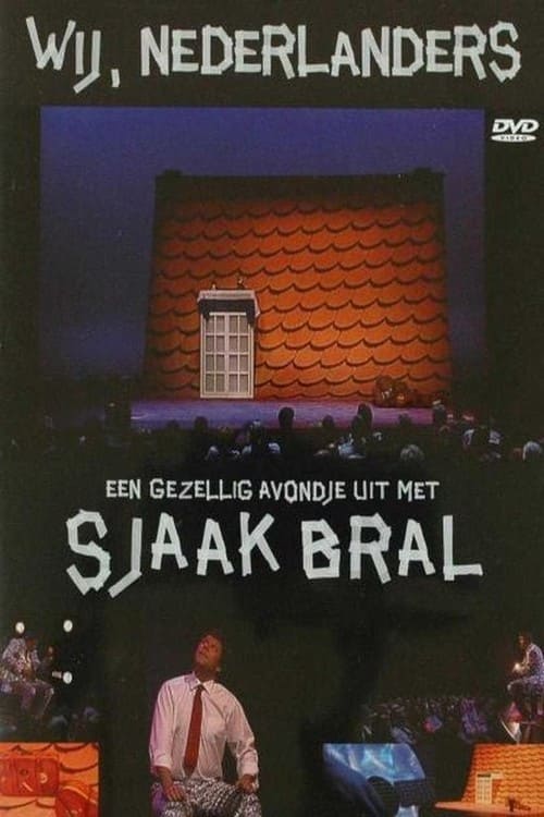 Sjaak Bral: Wij, Nederlanders