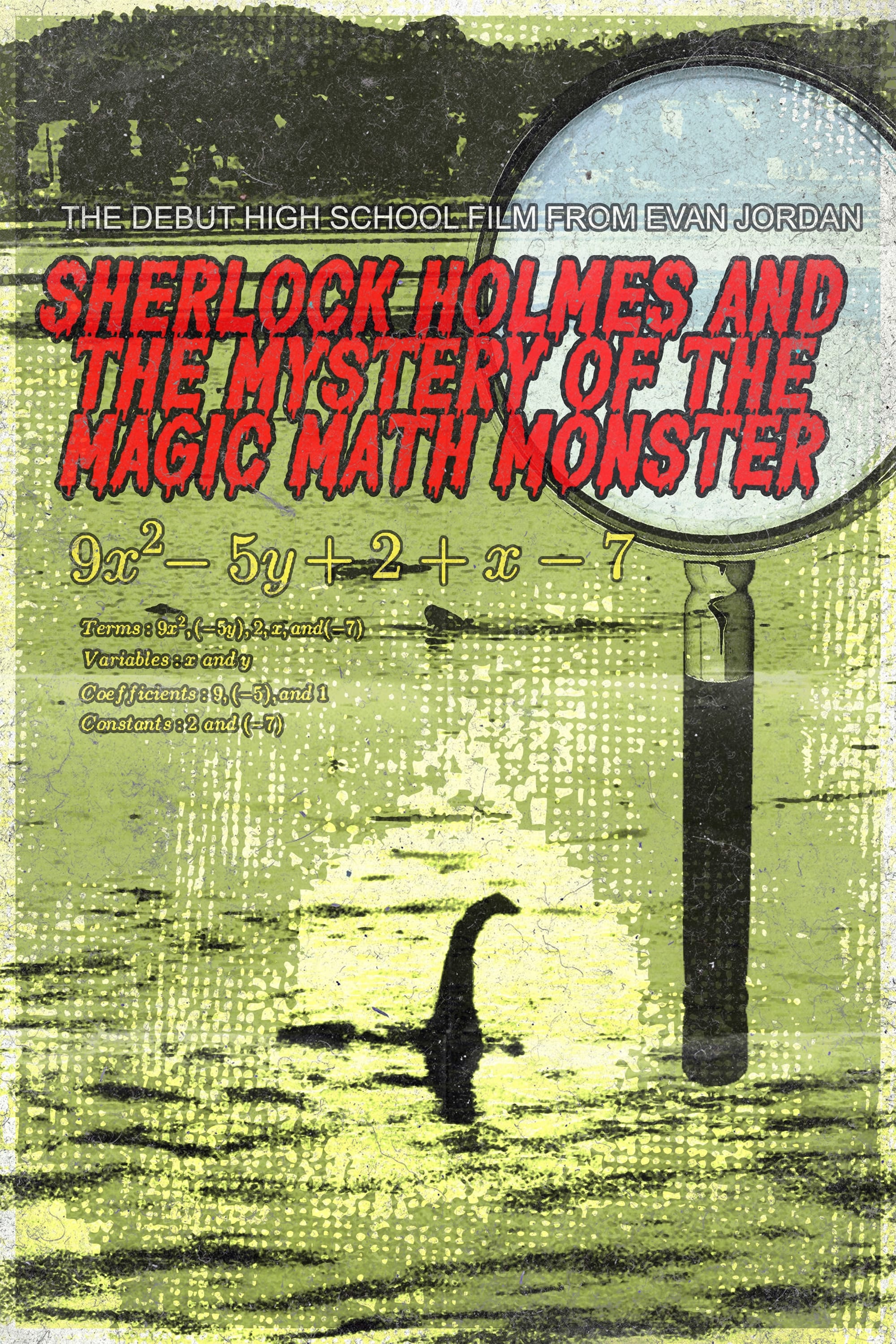 Sherlock Holmes and The Mystery of The Magic Math Monster
